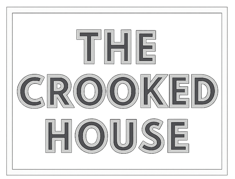 THE CROOKED HOUSE